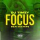 DJ Timzy - Focus Beat Mixtape