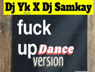 DJ YK - Fuck (Dance Version) Ft. DJ Samkay