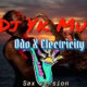 DJ YK Mule - Odo X Electricity (Sax Version)