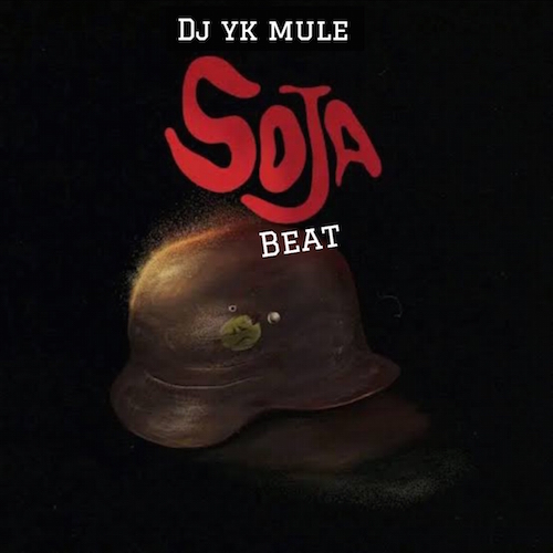 DJ YK Mule - Soja Beat