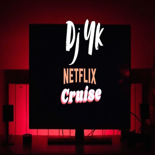 Free Beat DJ YK - Netflix Cruise