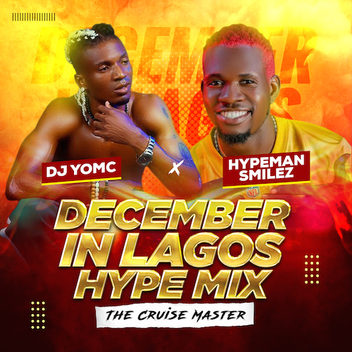 DJ Yomc - December In Lagos Hype Mix