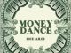 Dice Ailes - Money Dance Lyrics