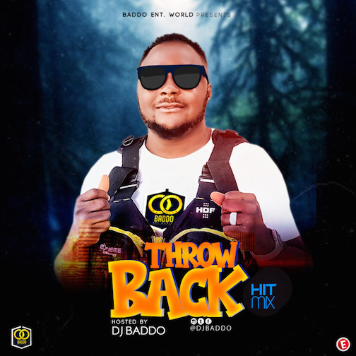 DJ Baddo - Throw Back Hit Mix