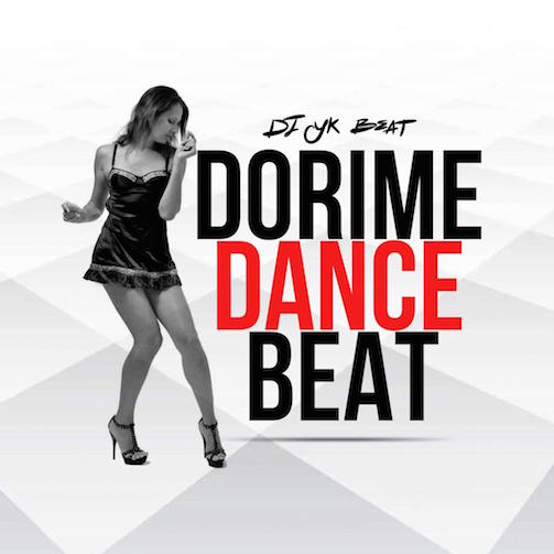 Free Beat: DJ YK - Dorime Dance Beat