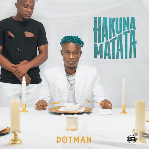 Dotman - Hakuna Matata Album