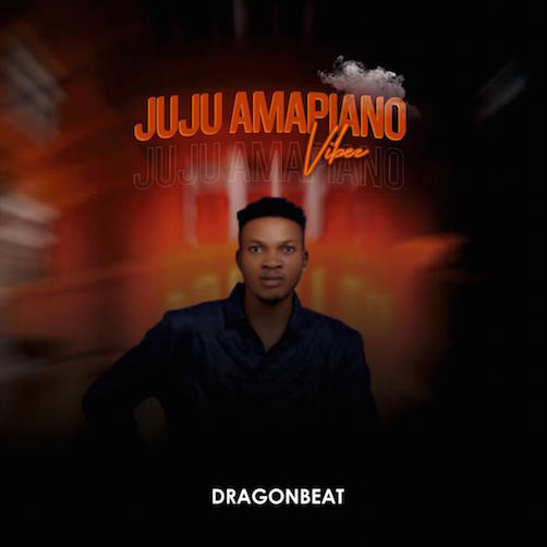 Dragon Beat - Juju Amapiano Vibes (Free Beat)