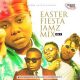 DJ Flexy - Easter Fiesta Jamz Mix Vol. 2