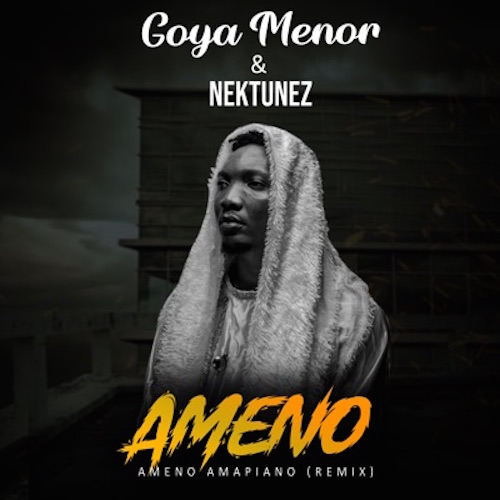 Video Goya Menor - Ameno Amapiano (Remix) Ft. Nektunez