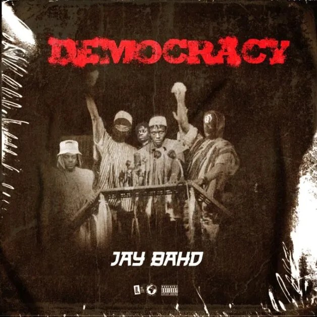 Jay Bahd – Democracy