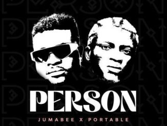 Jumabee - Person Ft. Portable