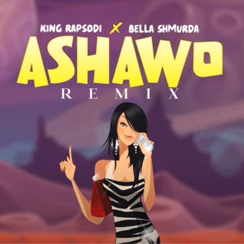 King Rapsodi - Ashawo (Remix) Ft. Bella Shmurda