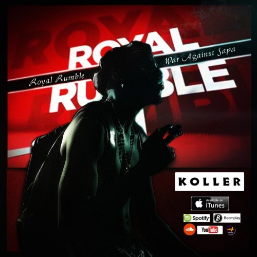 Koller - Royal Rumble (War Against Sapa)