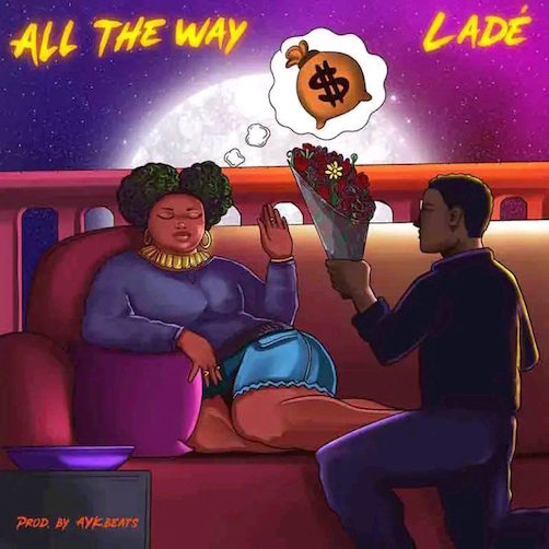 Lade - All The Way