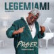 Lege Miami - Prayer
