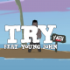 Lil Kesh Ft. Young Jonn - Try Lyrics