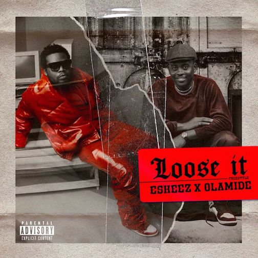Olamides new single titled Loose It Ft. Eskeez