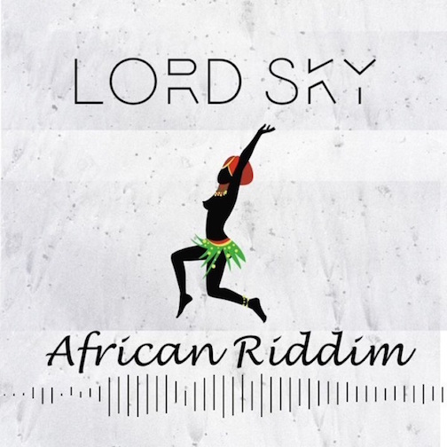 Lord Sky - African Riddim (Free Beat)