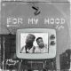 Lyta - For My Hood Ft. Moyo Payne