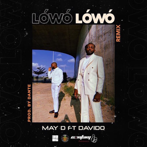 Video: May D Ft. Davido - Lowo Lowo (Remix)