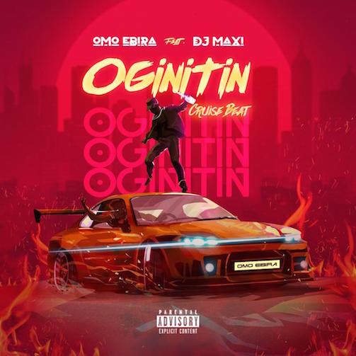 Omo Ebira - Oginitin Ft. DJ Maxi