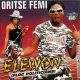 Throwback: Oritse Femi - Elewon