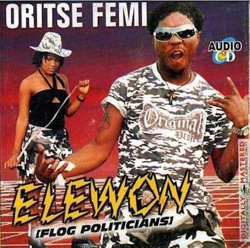 Oritse Femi - Elewon