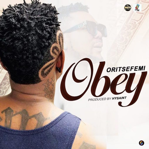 [Audio + Video] Oritse Femi - Obey