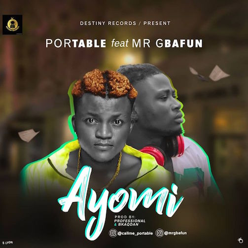 Portable - Ayomi Ft. Mr Gbafun