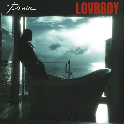 Praiz - Lovrboy (EP)