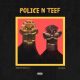 Prettyboy D-O - Police n Teef (Remix) Ft. Zlatan
