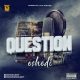 Oshodi - Question (Cover)