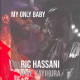 Ric Hassani - My Only Baby (Remix) Ft. Mike Kayihura