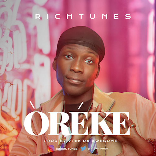 Rich Tunes - Oreke