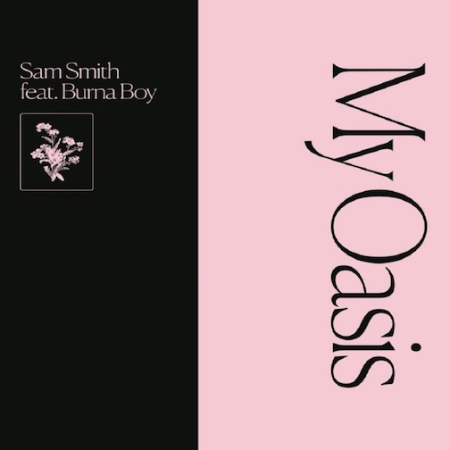Sam Smith - My Oasis Ft. Burna Boy Lyrics