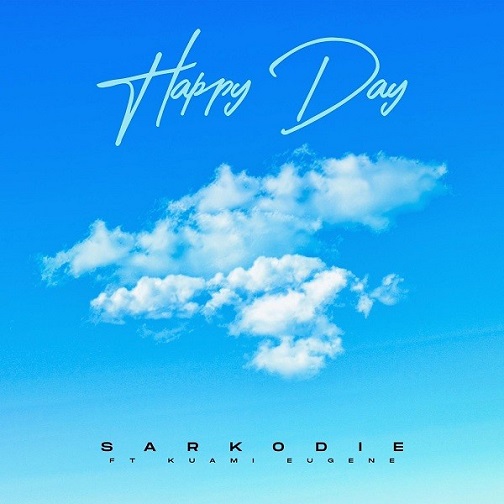 Sarkodie - Happy Day Ft. Kuami Eugene