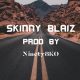 Skinny Blaiz - We Aii