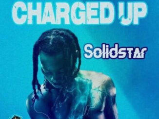 Solidstar - Charged Up