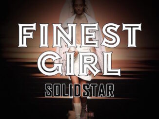 Solidstar - Finest Girl