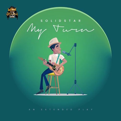 DOWNLOAD: Solidstar - My Turn (EP)