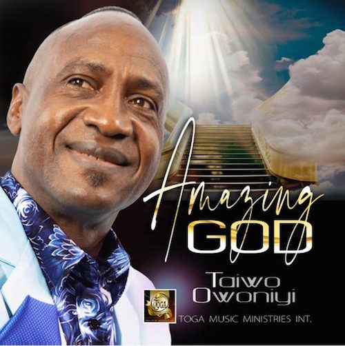 Taiwo Owoniyi - Amazing God