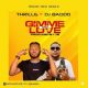 Thrill6 Ft. DJ Baddo - Gimme Love (Refix)