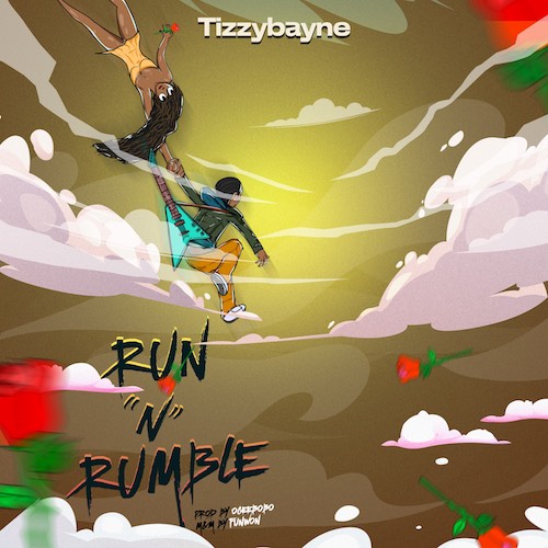 Tizzybayne - Run 'N' Rumble