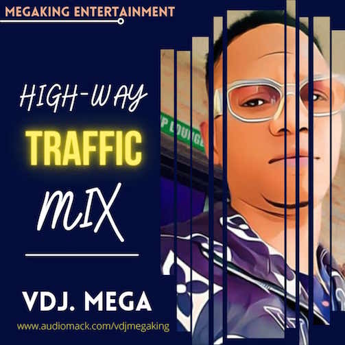 VDJ Mega - High Way Traffic Mix