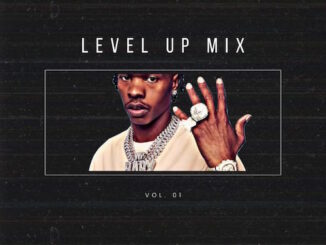VDJ Mega - Level Up Mixtape Vol 1
