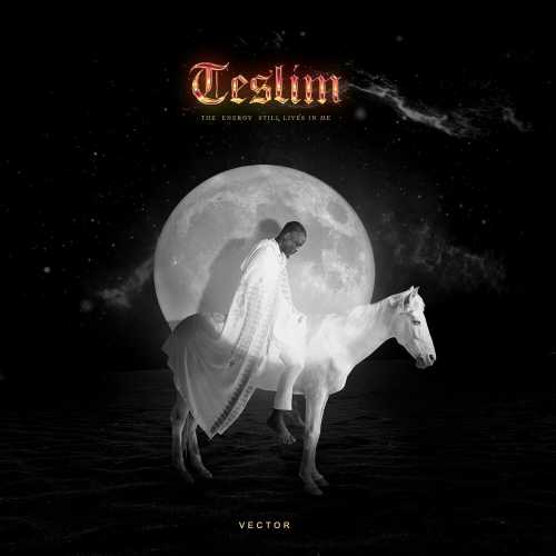 Vector – Teslim: The Energy Still Lives in Me Album