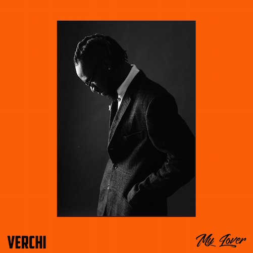 Verchi - My Lover