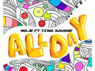 Waje – All Day Ft. Tiwa Savage