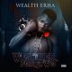 Wealth Erha - Weather For Two