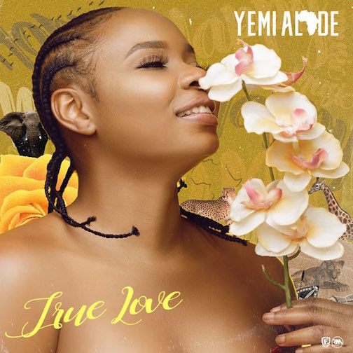 Video: Yemi Alade - True Love